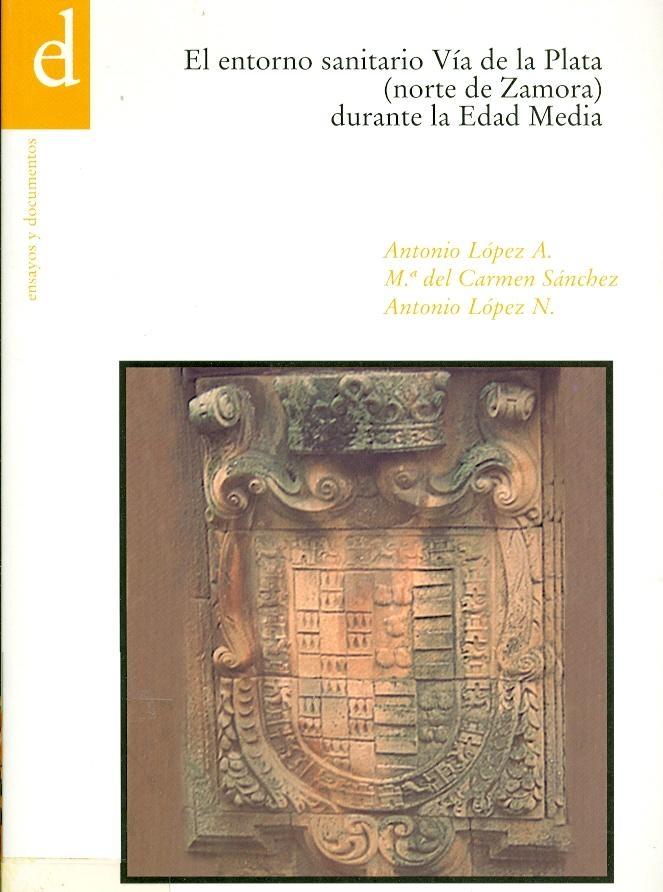 El Entorno sanitario Vía de la Plata (norte de Zamora) durante la Edad Media