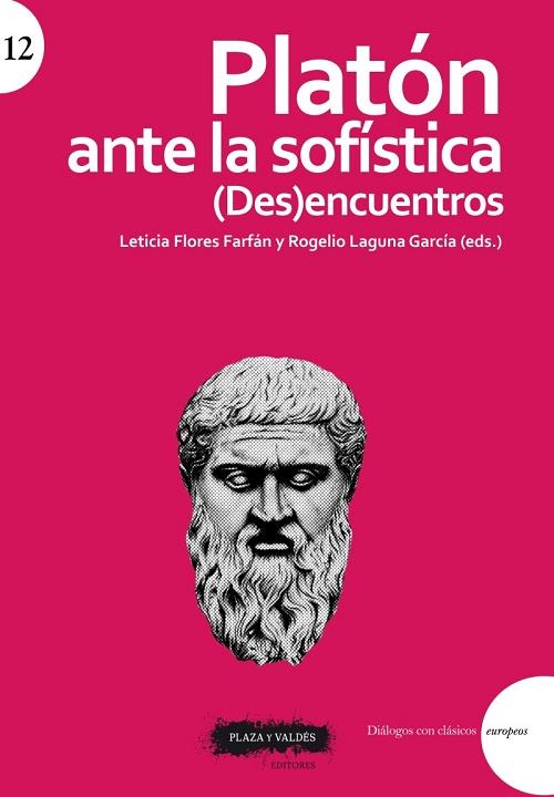 Platón ante la sofística "(Des)encuentros". 