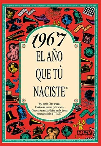 1967 "El año que tú naciste"