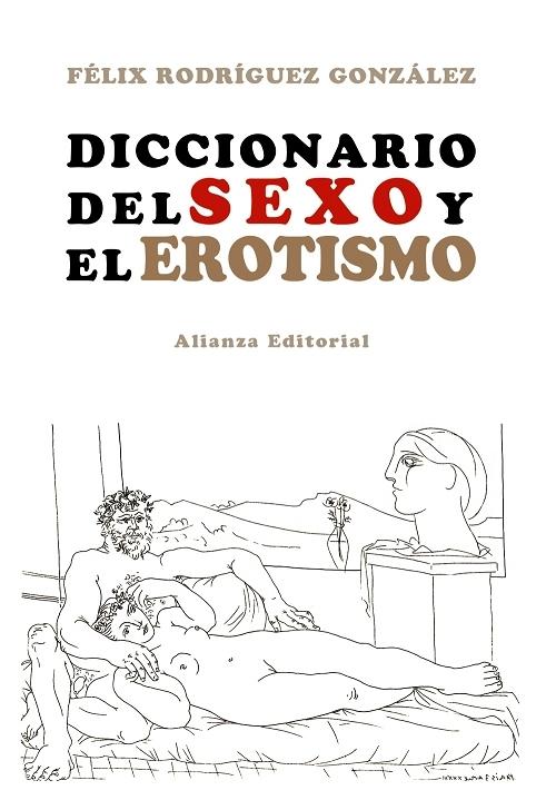 Diccionario del sexo y el erotismo.