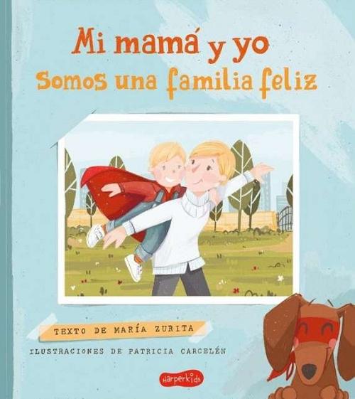 Mi mamá y yo somos una familia feliz. 