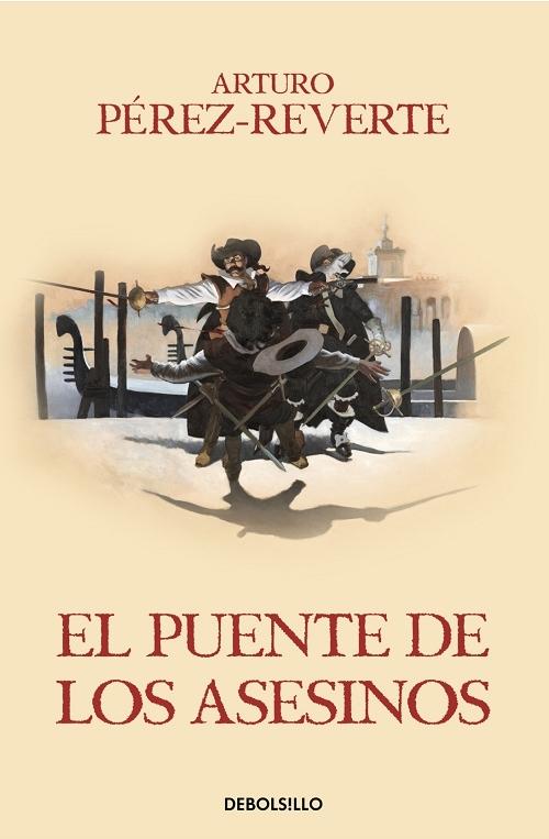 El puente de los asesinos "(Las aventuras del capitán Alatriste - VII)"