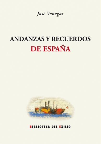 Andanzas y recuerdos de España. 