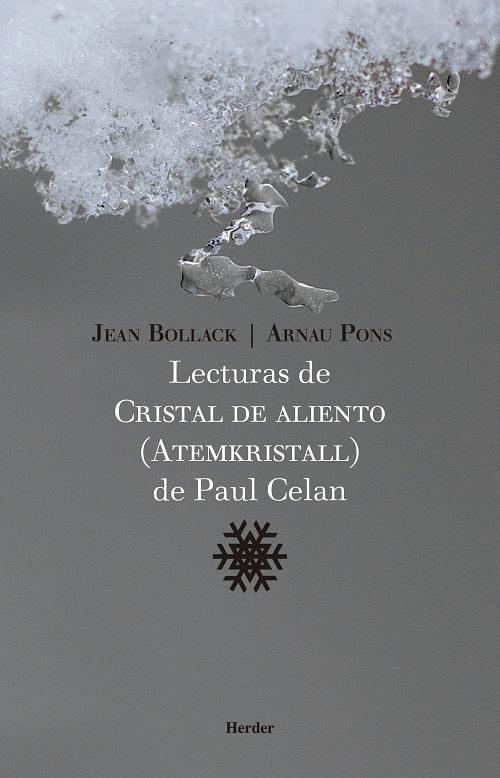 Lecturas de <Cristal de aliento (Atemkristall)> de Paul Celan. 