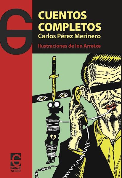 Cuentos completos "(Carlos Pérez Merinero)". 