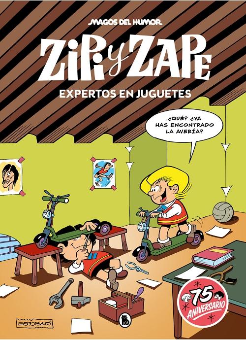 Zipi y Zape. Expertos en juguetes "(Magos del Humor - 219)"