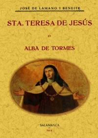 Santa Teresa de Jesús en Alba de Tormes. 
