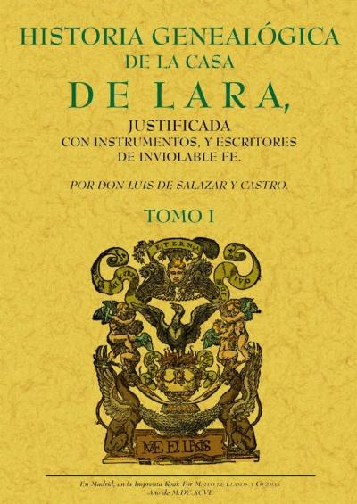 Historia genalogica de la casa de Lara (4 vols.)