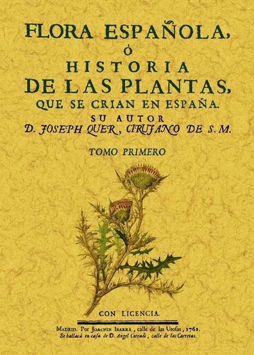 Flora española o historia de las plantas que se crian en España  "(6 Tomos)"