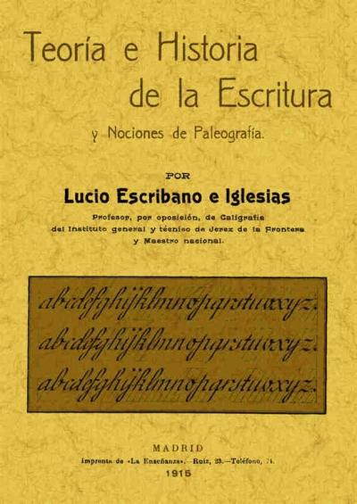 Teoría e historia de la escritura y nociones de paleografía