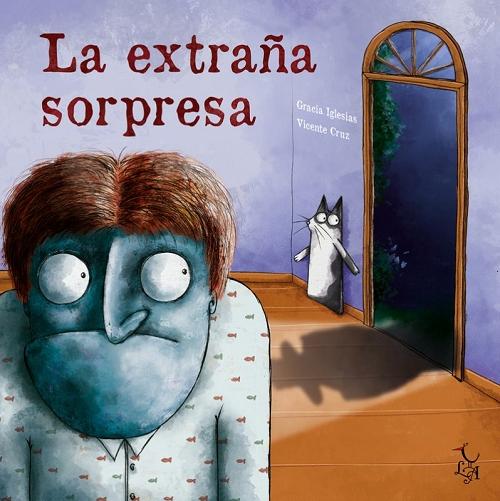 La extraña sorpresa. 