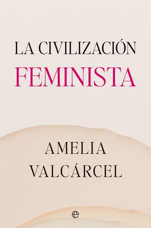 La civilización feminista. 