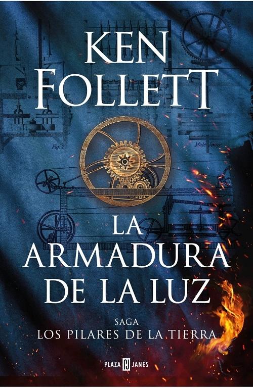 La armadura de la luz "(Saga Los pilares de la Tierra - 4)". 