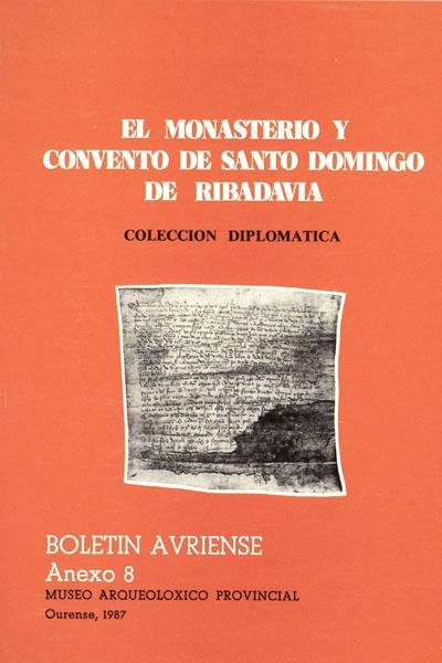 El monasterio y convento de Santo Domingo de Ribadavia "Colección diplomática"