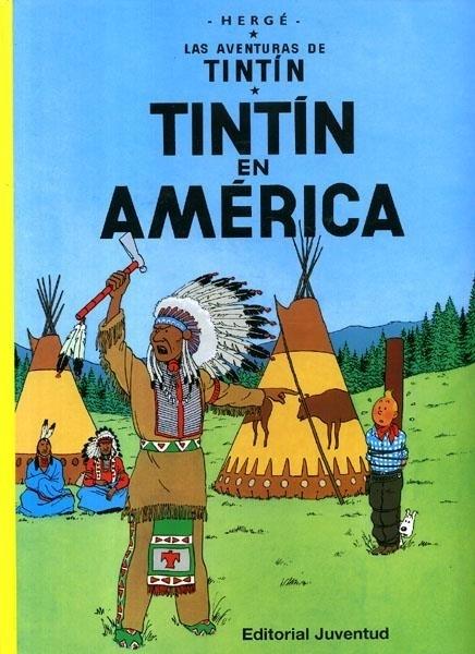 Tintín en América "(Las aventuras de Tintín - 3)"