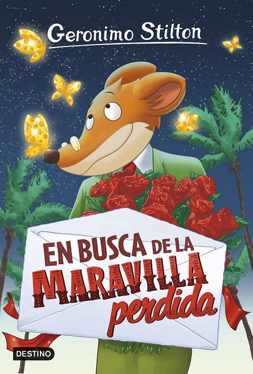 En busca de la maravilla perdida "(Gerónimo Stilton - 2)". 