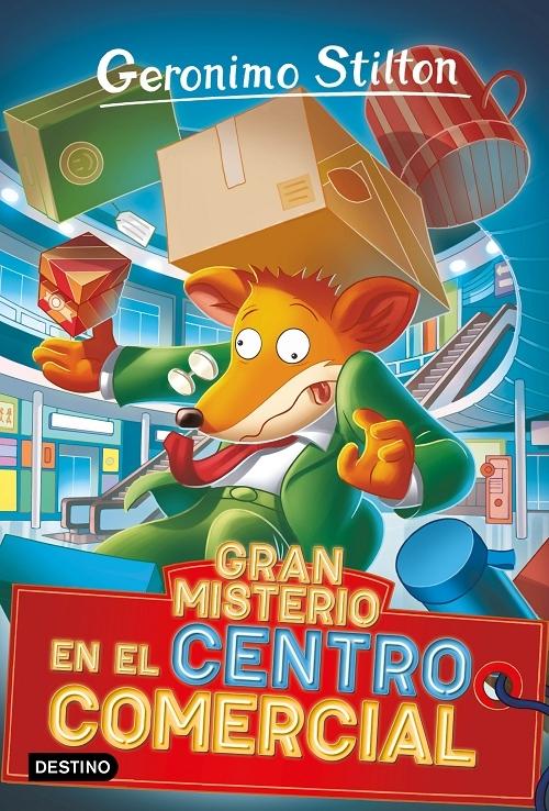 Gran misterio en el centro comercial "(Geronimo Stilton - 92)". 