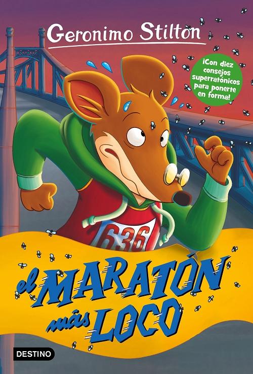 El maratón más loco "(Geronimo Stilton - 45)"