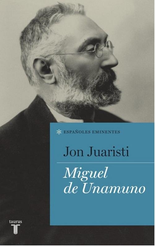 Miguel de Unamuno. 