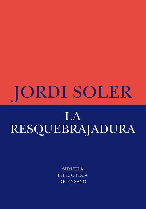 La resquebrajadura. 