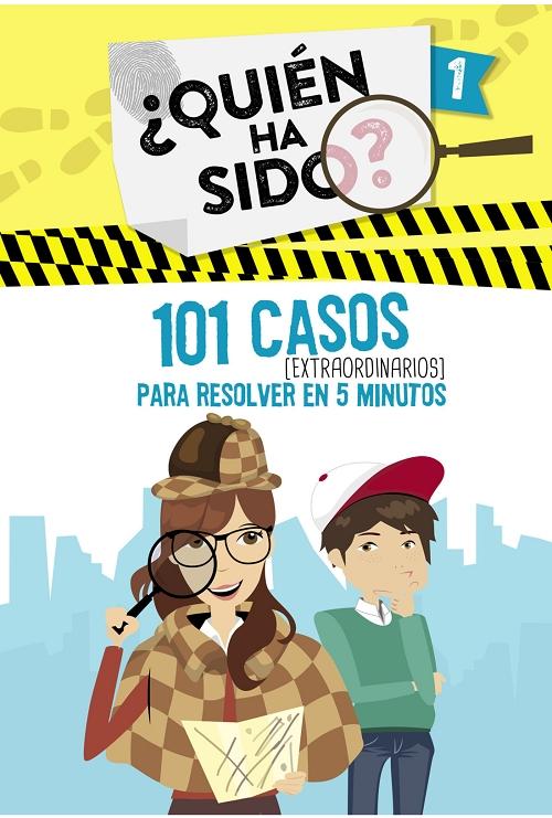 101 casos extraordinarios para resolver en 5 minutos "(¿Quién ha sido? - 1)"