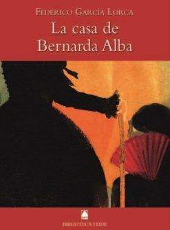 La casa de Bernarda Alba "(Biblioteca Teide - 56)". 
