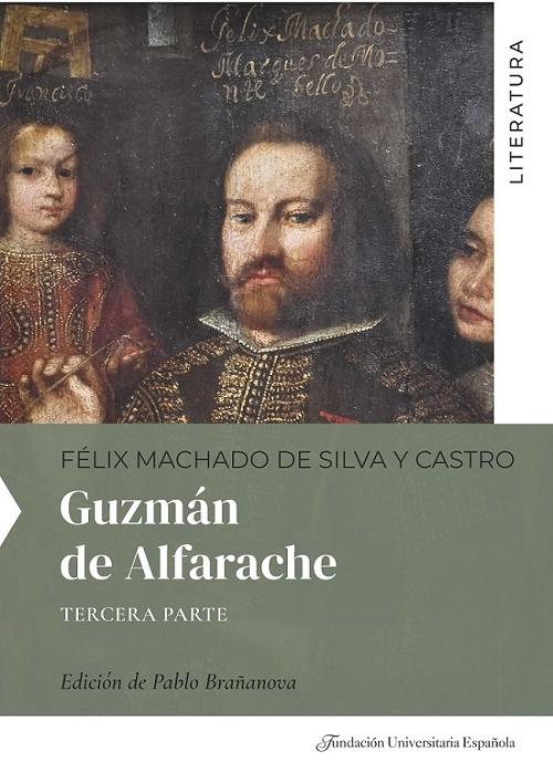 Guzmán de Alfarache - Tercera parte. 