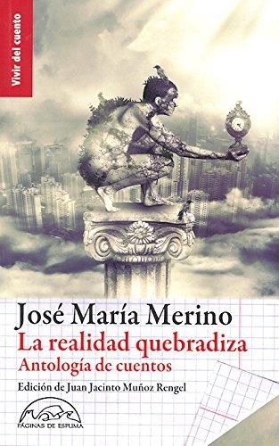 La realidad quebradiza "Antología de cuentos"