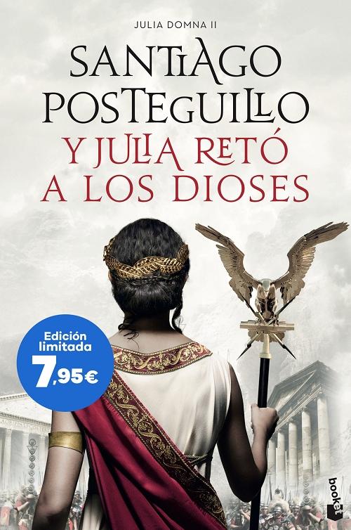 Y Julia retó a los dioses "(Julia Domna - II) (Edición limitada)"