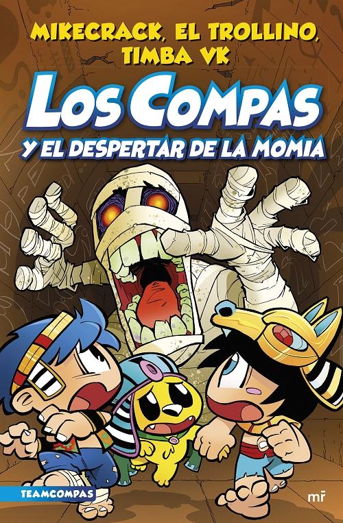 Los Compas y el despertar de la momia "(Los Compas - 9)". 