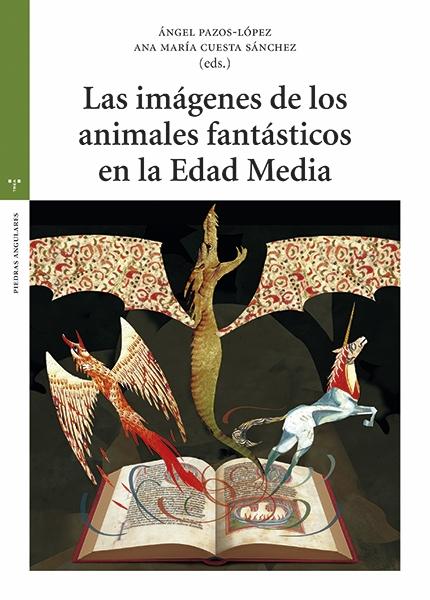 Las imágenes de los animales fantásticos en la Edad Media. 