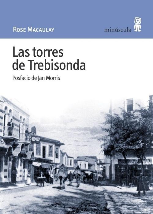 Las torres de Trebisonda. 