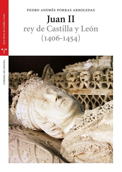 Juan II "Rey de Castilla y León (1406-1454)". 