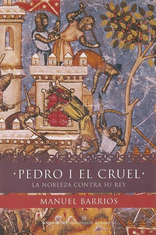 Pedro I el Cruel. La nobleza contra su rey