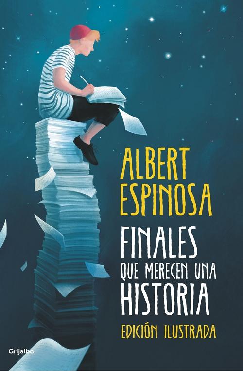 Finales que merecen una historia (Edición ilustrada) "Lo que perdimos en el fuego renacerá en las cenizas"