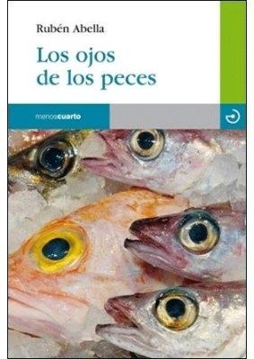 Los ojos de los peces. 
