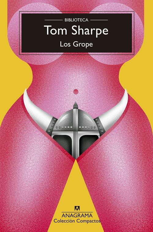 Los Grope "(Biblioteca Tom Sharpe)"