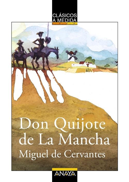 Don Quijote de La Mancha. 