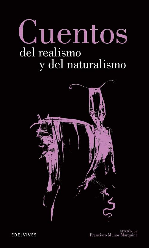 Cuentos del realismo y del naturalismo.