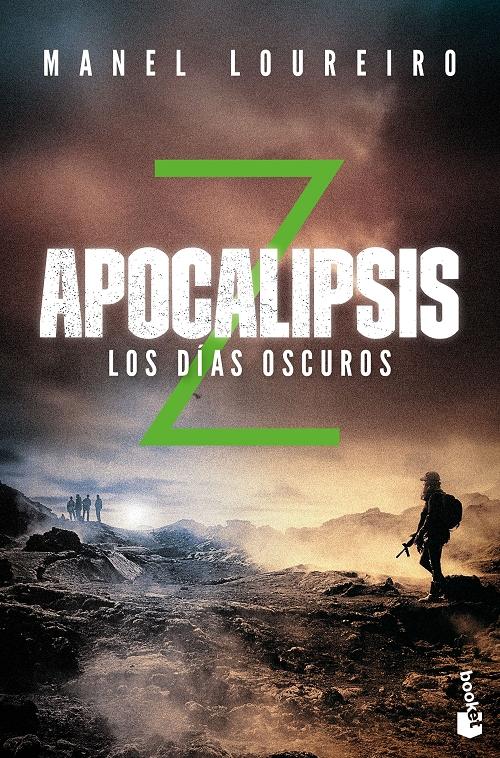 Apocalipsis Z - 2: Los días oscuros. 