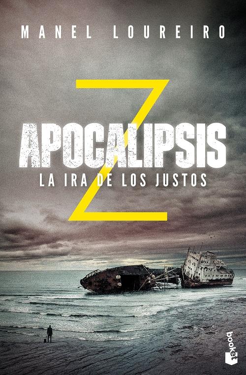 Apocalipsis Z - 3: La ira de los justos. 