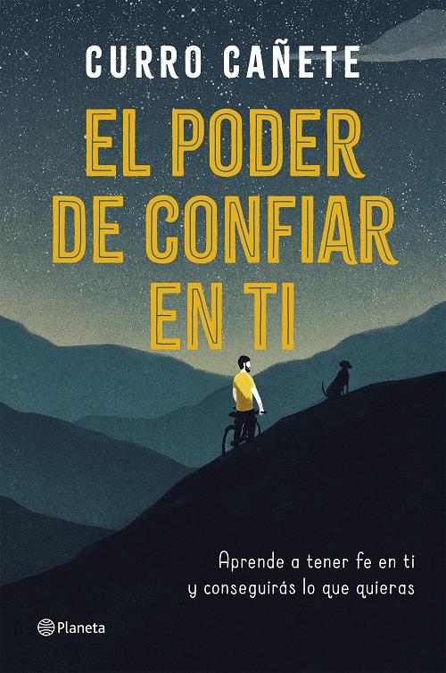 El poder de confiar en ti "Aprende a tener fe en ti y conseguirás lo que quieras". 