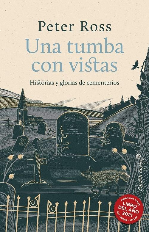 Una tumba con vistas "Historias y glorias de cementerios". 