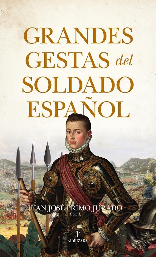 Grandes gestas del soldado español. 