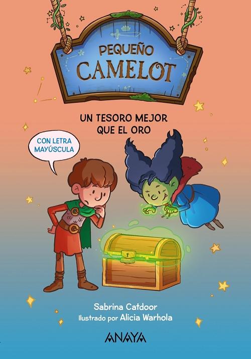 Un tesoro mejor que el oro "(Pequeño Camelot - 4) (Con letra mayúscula)". 