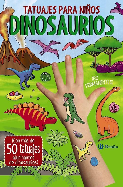 Dinosaurios "(Tatuajes para niños) ¡Con más de 50 tatuajes alucinantes de dinosaurios!". 