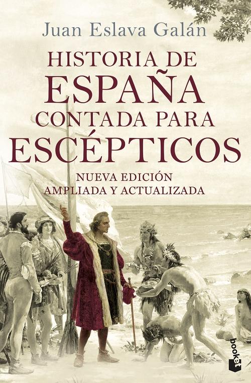 Historia de España contada para escépticos. 