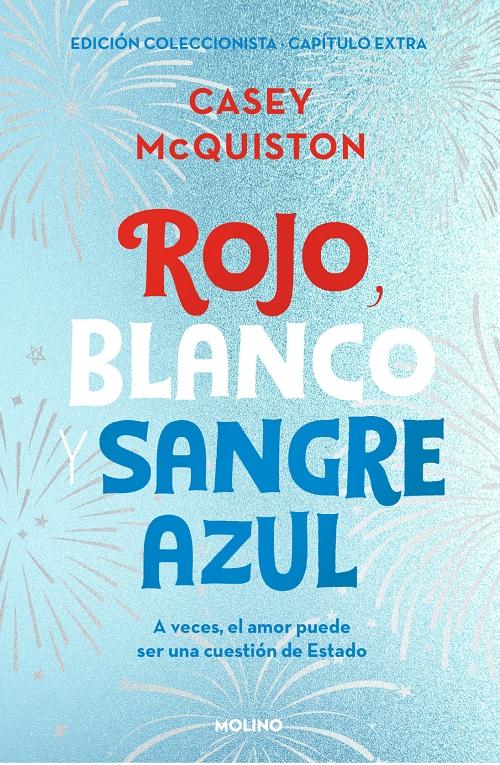 Rojo, blanco y sangre azul "(Edición coleccionista. Capítulo extra)"