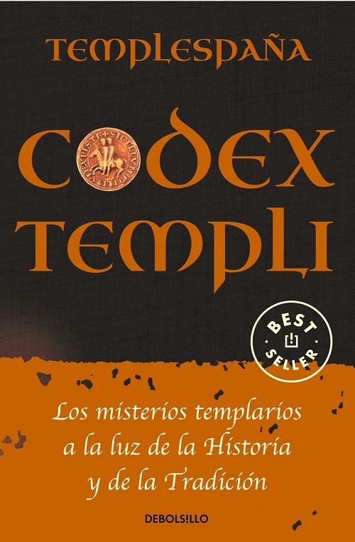 Codex Templi "Los misterios templarios a la luz de la historia y de la tradición". 