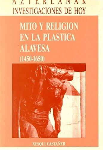 Mito y religión en la plástica alavesa  (1450-1650)